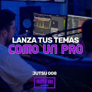 JUTSU 008: Lanza tus temas como un pro